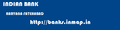 INDIAN BANK  HARYANA FATEHABAD    banks information 
